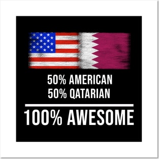 50% American 50% Qatarian 100% Awesome - Gift for Qatarian Heritage From Qatar Posters and Art